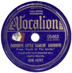 Goodbye Little Darlin' Goodbye / When I'm Gone You'll Soon Forget