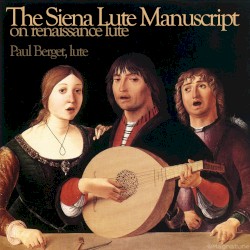 The Siena Manuscript on Renaissance Lute