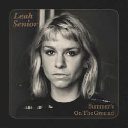 Summer’s on the Ground