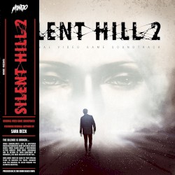 Silent Hill 2: Original Video Game Soundtrack