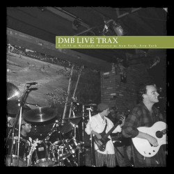 1993-08-19: DMB Live Trax, Volume 20: Wetlands Preserve, New York, NY, USA