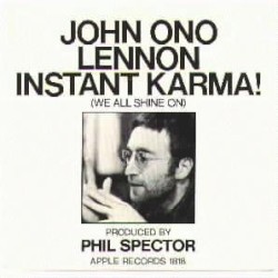 Instant Karma (We All Shine On)