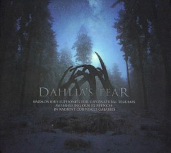 Harmonious Euphonies for Supernatural Traumas Mesmerising Our Existences in Radient Corpuscle Galaxies