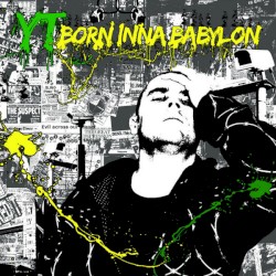 Born Inna Babylon