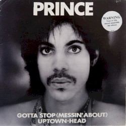 Gotta Stop (Messin’ About)