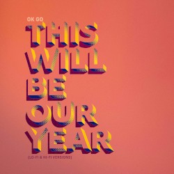 This Will Be Our Year (lo-fi & hi-fi versions)