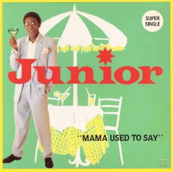 Mama Used To Say