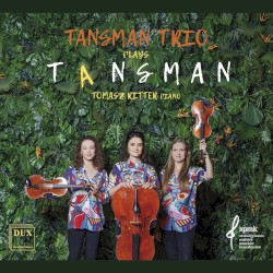 Tansman Trio plays Tansman