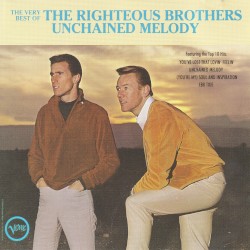 The Very Best of The Righteous Brothers: Unchained Melody