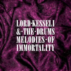 Melodies of Immortality