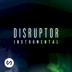 Disruptor
