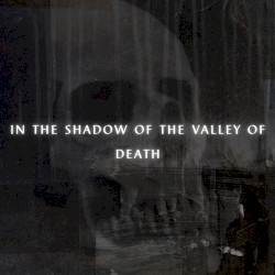 In the Shadow of the Valley of Death