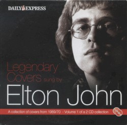 Legendary Covers Sung by Elton John
