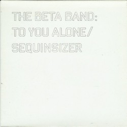 To You Alone / Sequinsizer