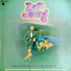 Pop à la Swing (Sounds of Yesterday – Hits of Today)