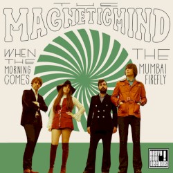 When The Morning Comes / The Mumbai Firefly