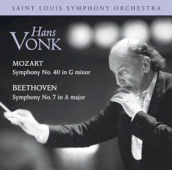 Mozart: Symphony no. 40 in G minor / Beethoven: Symphony no. 7 in A major
