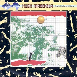 Don’t Go Lose It Baby