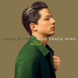 Nine Track Mind Deluxe