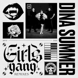 Girls Gang Remixes