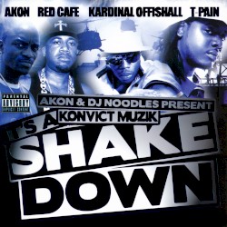 It’s a Shake Down