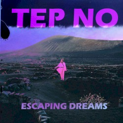 Escaping Dreams