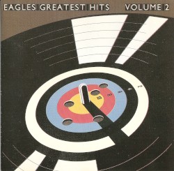 Eagles Greatest Hits, Volume 2