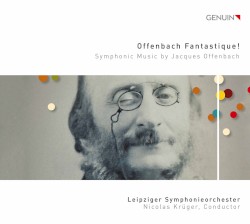 Offenbach Fantastique!