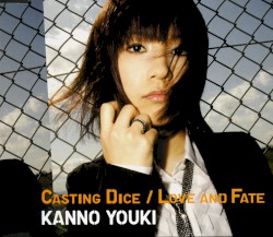 Casting Dice / Love and Fate