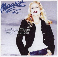 Laakson liljasta metsän tyttöön: Kaikki parhaat