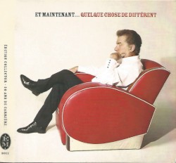 Et maintenant… quelque chose de différent