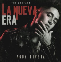 La nueva era: The Mixtape