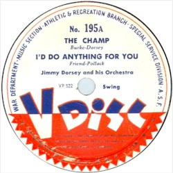 The Champ / I’d Do Anything for You / Hawaiian War Chant / March of the Toys