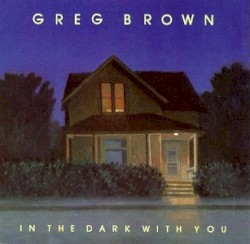 In the Dark With You