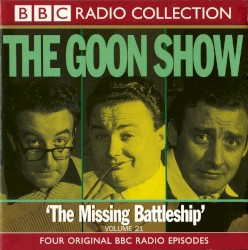 The Goon Show, Volume 21: “The Missing Battleship”