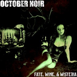 Fate, Wine, & Wisteria