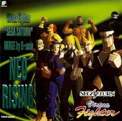 Virtua Fighter “SEGA SATURN” IMAGE by B-univ NEO RISING