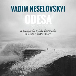 Odesa: A Musical Walk Through a Legendary City