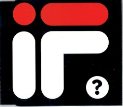 If?