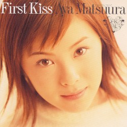 ファーストKISS