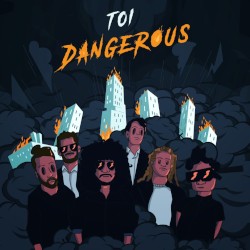 Dangerous