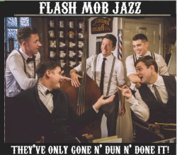 They've Only Gone n' Dun n' Done It!