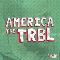 America the TRBL