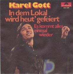 In dem Lokal wird heut' gefeiert / Es kommt alles einmal wieder