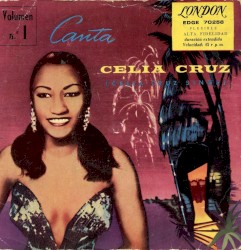 Canta Celia Cruz: Vol. 1