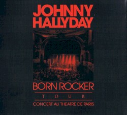 Born Rocker Tour - Concert au Théâtre de Paris