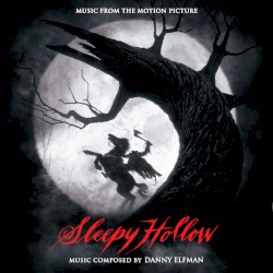 Sleepy Hollow: Music From the Motion Picture