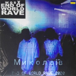 End Of World Rave