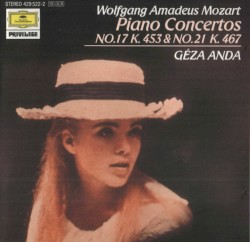 Piano Concertos no. 17 K. 453 & No. 21 K. 467