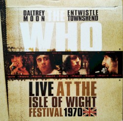 Live at the Isle of Wight Festival 1970